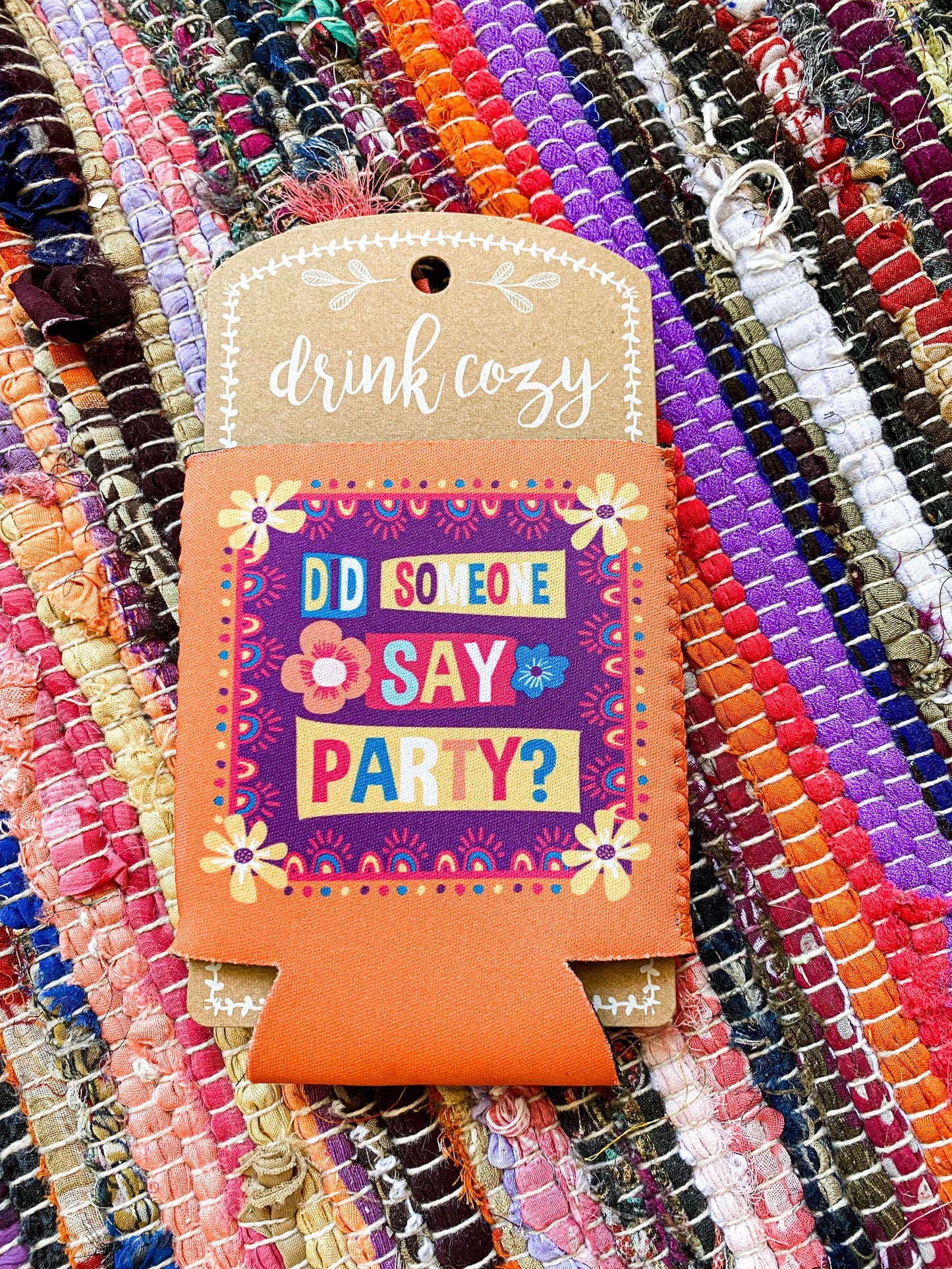 Did Someone Say a Party Boho Floral Can Coozie
