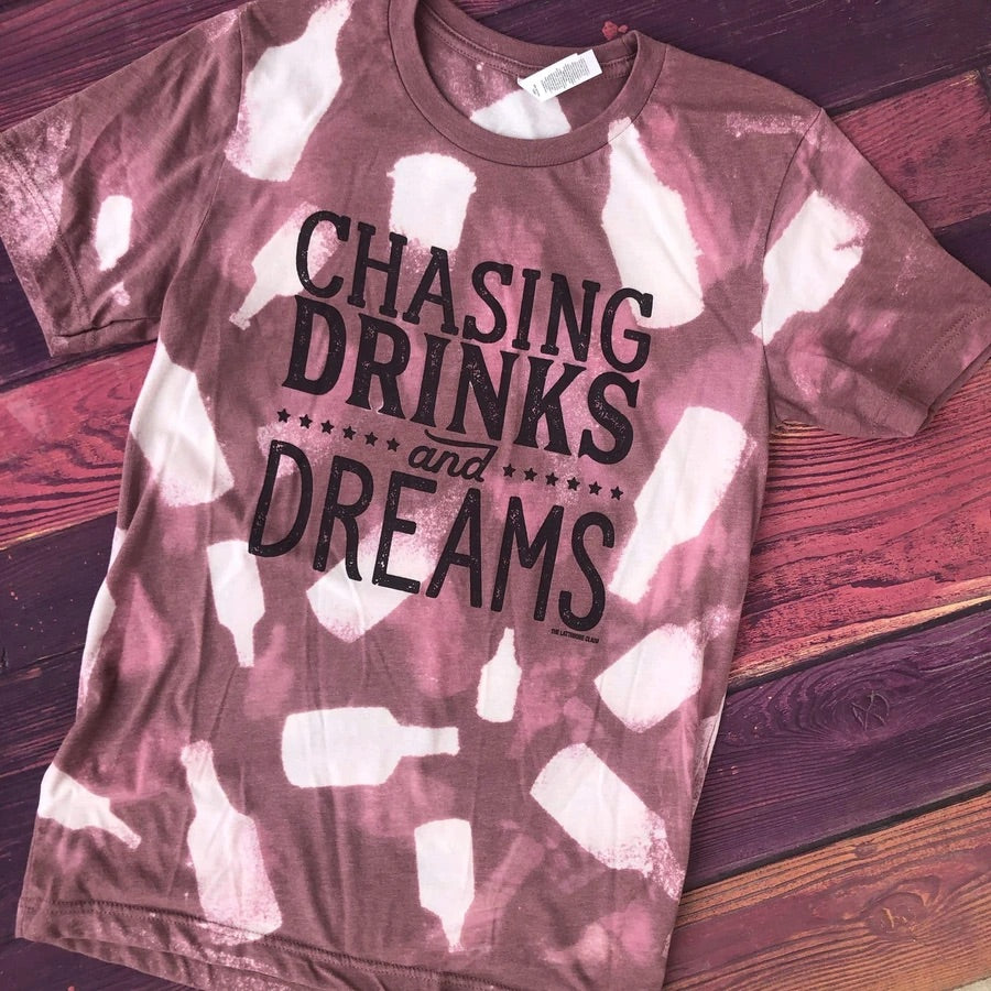 Chasing Drinks and Dreams Bleached Graphic Tee